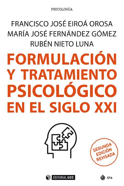 Formulaci N Y Tratamiento Psicol Gico En El Siglo Xxi Segunda Edici N