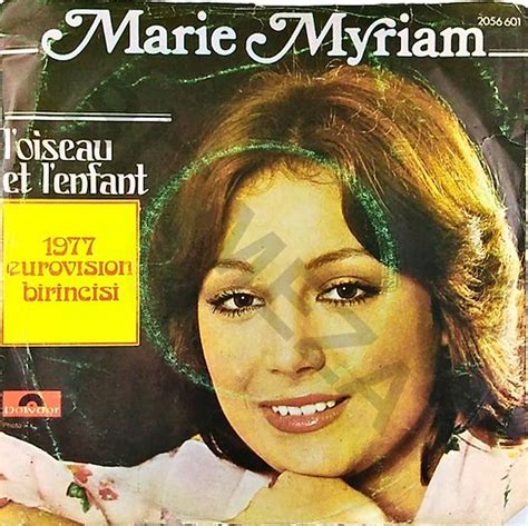 Marie Myriam Eurovision B R Nc S L Oiseau Et L Enfant On Garde