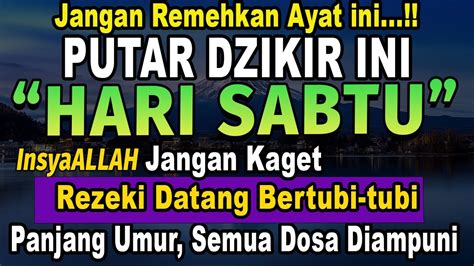 MUSTAJAB PUTAR DZIKIR INI JANGAN KAGET REZEKI DATANG BERTUBI TUBI