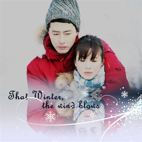 That Winter The Wind Blows Jo In Sung Winter Song Hye Kyo