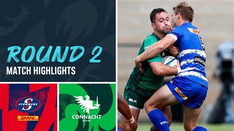 DHL Stormers V Connacht Extended Highlights Round 2 URC 2022 23