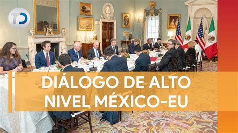 Llevan a cabo Diálogo de Alto Nivel de Seguridad entre México y EU