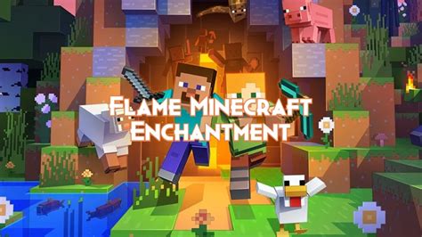 Flame Minecraft Enchantment - Pillar Of Gaming