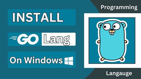 Install Golang On Windows Getting Started With Go Programming