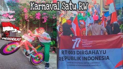 Keseruan Karnaval Dalam Rangka Hut Ri Ke Youtube