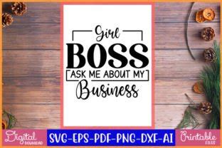 Girl Boss Ask Me About My Business Svg Graphic By Crafthouse Creative