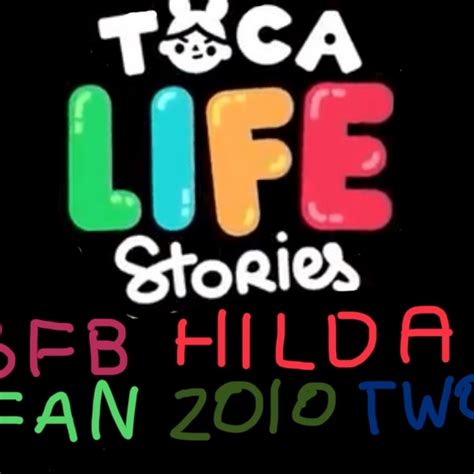 Toca Life Stories Bfb Hilda Fan 2010 2 Youtube