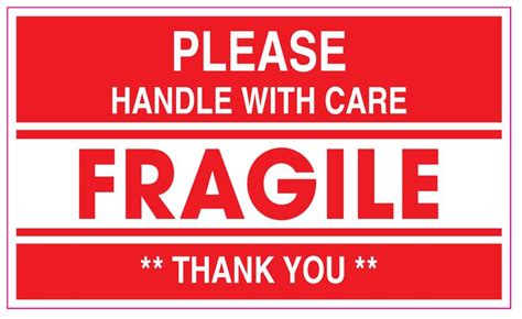 a red and white sign that says please handle with care fragile thank you