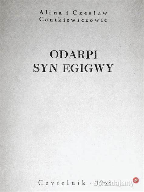 Odarpi syn Egigwy Alina i Czesław Centkiewiczowie Chełm Sprzedajemy pl