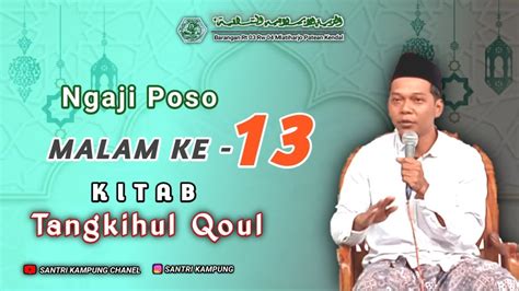 Live Ngaji Ramadan Kitab Tangkihul Qoul Gus Muhmmad Ya Qub Haidar