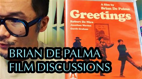 Brian De Palma Film Discussions Greetings Youtube