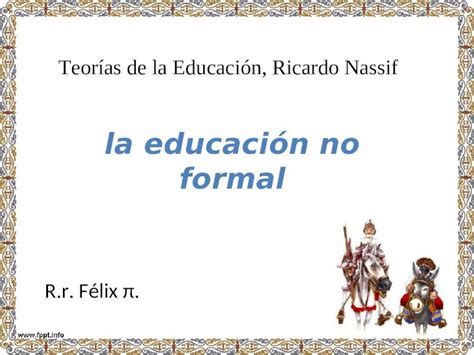 PPT 19 la educación no formal DOKUMEN TIPS