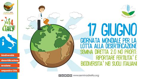 17 Giugno Giornata Mondiale Contro La Desertificazione Semina