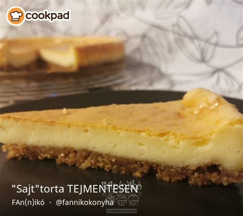 Sajt torta TEJMENTESEN FAn n ikó receptje Recipe Food Desserts