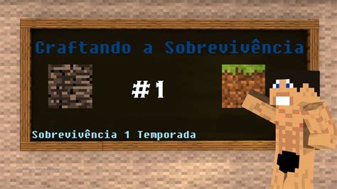 Craftando A Sobrevivencia Ep Pegando Recursos Youtube