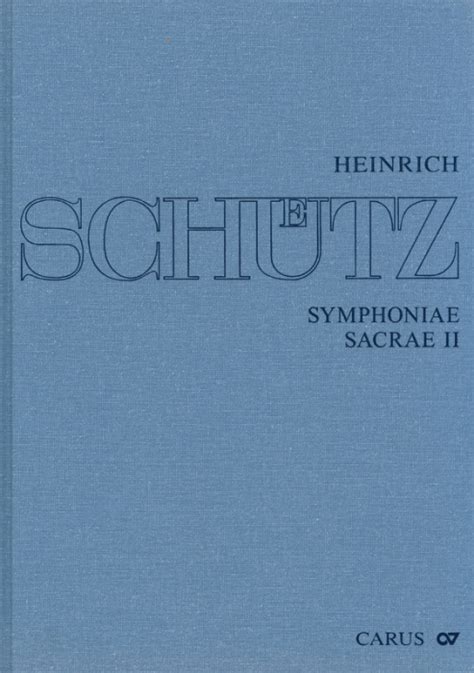 Schütz Heinrich Symphoniae sacrae II Stuttgart Schütz Edition vol 11