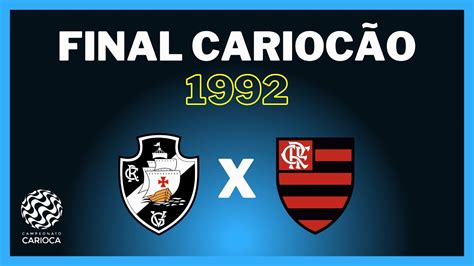 Final Carioca Vasco X Flamengo Melhores Momentos Youtube