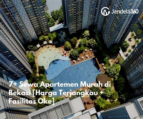 7 Sewa Apartemen Murah Di Bekasi Harga Terjangkau Fasilitas Oke