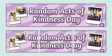 Random Acts Of Kindness Day Display Banner Teacher Made