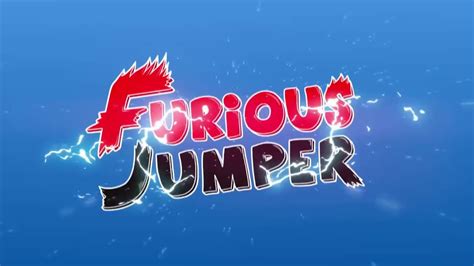 Introduction De Furious Jumper Youtube