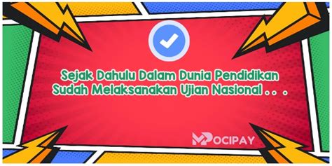 Sejak Dahulu Dalam Dunia Pendidikan Sudah Melaksanakan Ujian Nasional