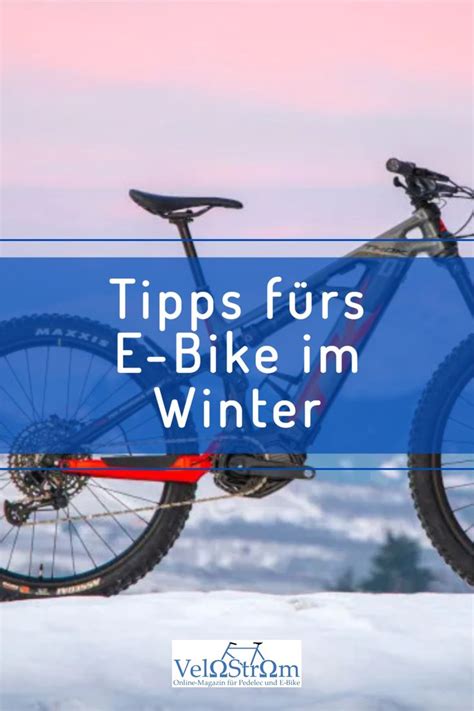 Tipps F Rs E Bike Im Winter E Bike E Bike Neuheiten Tipps