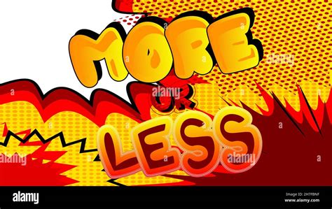 More Or Less Comic Book Word Text On Abstract Comics Background Retro