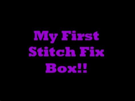 First Stitch Fix Youtube