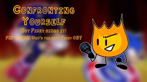 Confronting Yourself But Firey Sings It FNF X BFDI Whos The Real