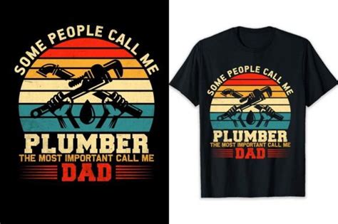 Plumber T Shirt Design Some People Call Graphic By Elysiantartux