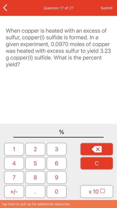 Solved Question Of Submit When Copper Is Heated With Chegg