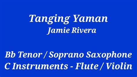 Tanging Yaman Bb Saxophone C Instruments Play Along Sheet Music