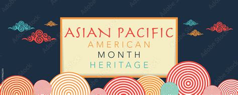 Asian American and Pacific Islander Heritage Month. Vector banner for ...