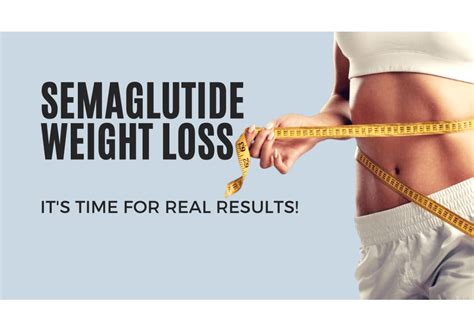 10 Effective Semaglutide Weight Loss Strategies For A Healthier You In