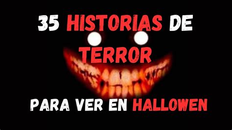 35 HISTORIAS DE TERROR REALES HISTORIAS DE HORROR REAL PARA ESCUCHAR