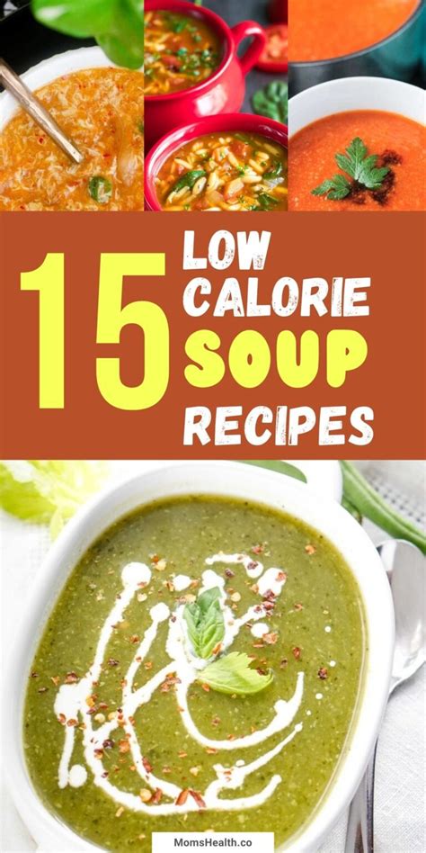 15 Healthy Low Calorie Soups Under 100 Calories | Weight Loss Recipes