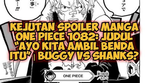 Kejutan Spoiler Manga One Piece Judul Ayo Kita Ambil Benda Itu