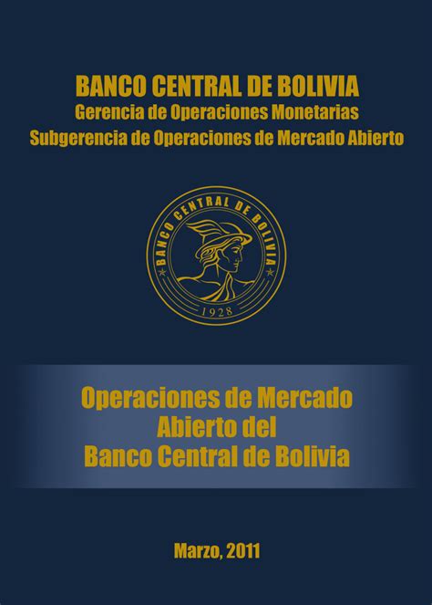 Operaciones De Mercado Abierto Del Banco Central De Bolivia