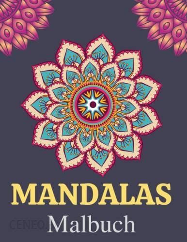 Mandalas Malbuch Anti Stress Malbuch F R Erwachsene Mit Sch Nen Und