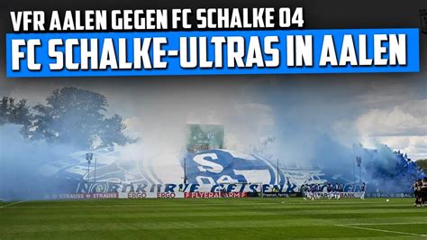 Choreo Pyro Der Schalke Fans In Aalen Vfr Aalen Fc Schalke