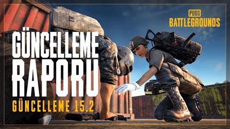 Güncelleme Raporu 15 2 PUBG BATTLEGROUNDS ARTIK ÜCRETSİZ PUBG