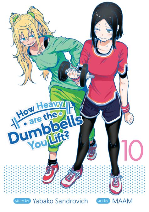 How Heavy Are The Dumbbells You Lift Vol 10 By Yabako Sandrovich Penguin Books Australia