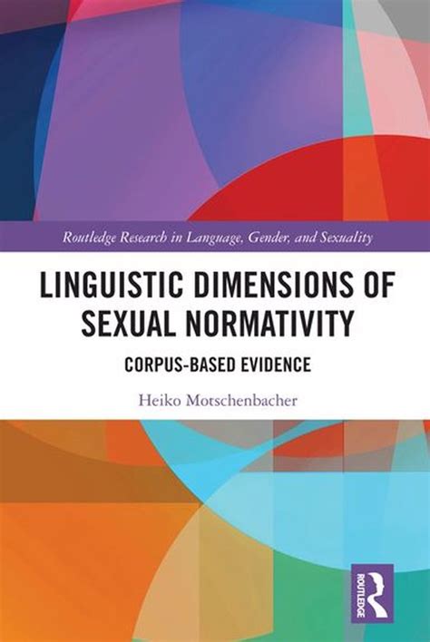 Routledge Research In Language Gender And Sexuality Linguistic