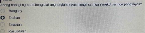 Solved Anong Bahagi Ng Naratibong Ulat Ang Naglalarawan Hinggil Sa Mga