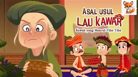 Asal Usul Danau Lau Kawar Cerita Anak Durhaka Cerita Rakyat