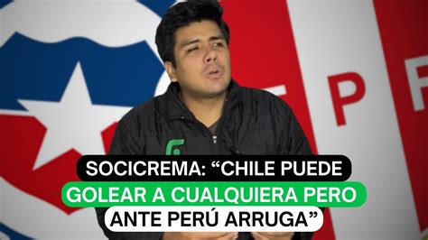 Chile puede golear a cualquiera pero ante Perú arruga YouTube