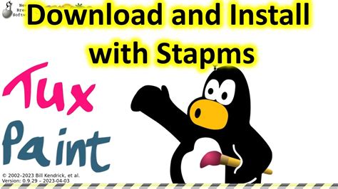 Tux Paint Download and Install With Stamps क डउनलड और इनसटल करन