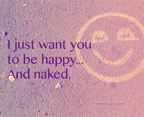 I Want You To Be Happy Love Love Quotes Funny Quotes Quote In Love Love Quote Relationship