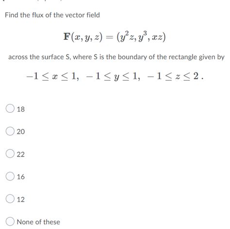 Solved Find The Flux Of The Vector Field F X Y Z Y Z Y Az