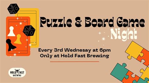 Puzzle Night And Board Game Night At Hold Fast Its All Downtown Its